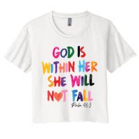 Christian God Is Within Her She Will Not Fall Christian Bible Crop Top