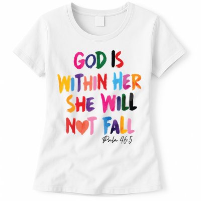 Christian God Is Within Her She Will Not Fall Christian Bible Womens T-Shirt