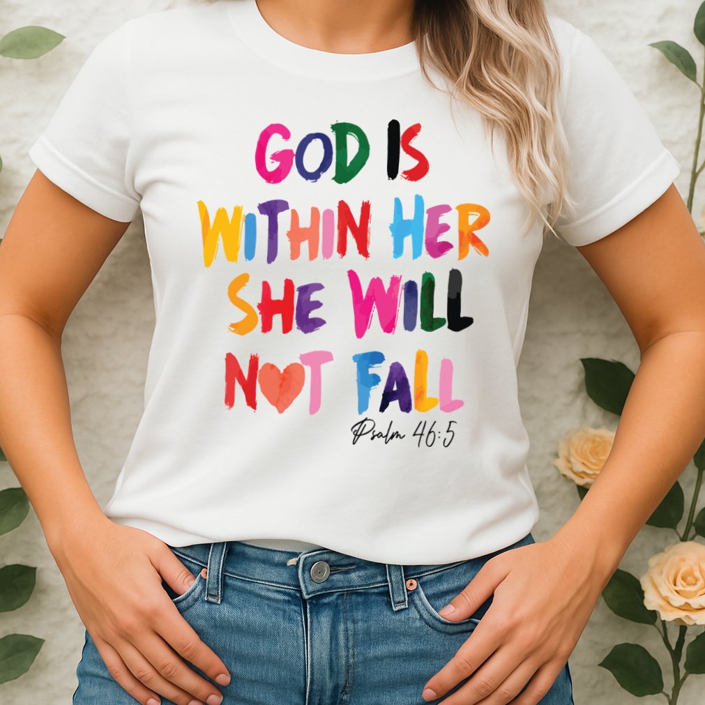 Christian God Is Within Her She Will Not Fall Christian Bible Womens T-Shirt