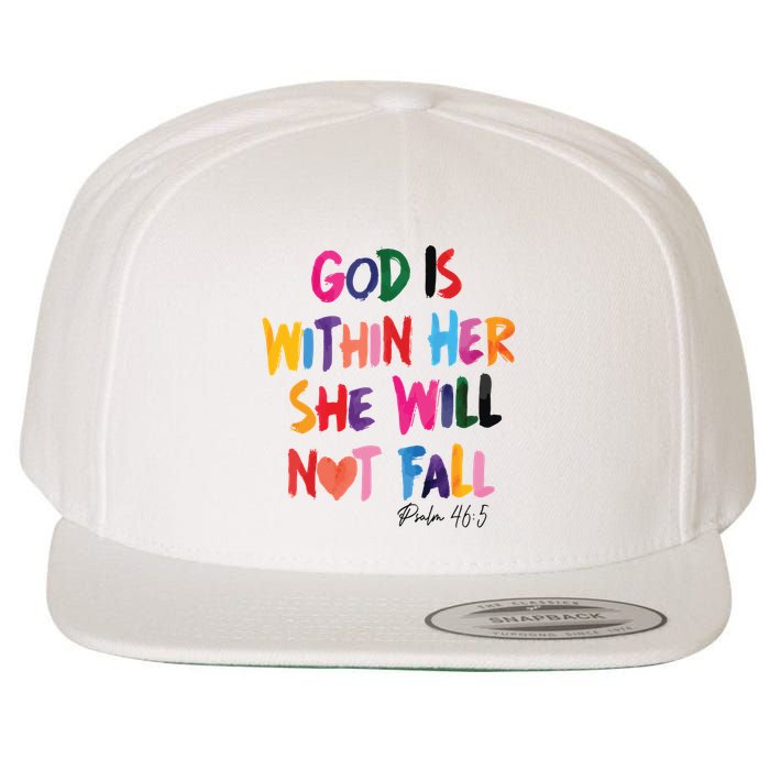 Christian God Is Within Her She Will Not Fall Christian Bible Wool Snapback Cap