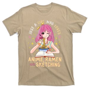 Cool Gift Just A Girl Who Loves Anime Ramen And Sketching Girl Anime Gift T-Shirt