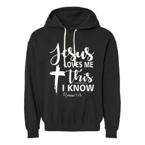 Christian Gift Jesus Love Me This I Know Garment-Dyed Fleece Hoodie