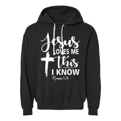 Christian Gift Jesus Love Me This I Know Garment-Dyed Fleece Hoodie