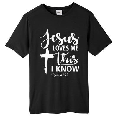 Christian Gift Jesus Love Me This I Know Tall Fusion ChromaSoft Performance T-Shirt