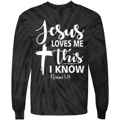 Christian Gift Jesus Love Me This I Know Tie-Dye Long Sleeve Shirt