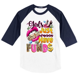 Cool Girl Just Wanna Have Funds Baseball Sleeve Shirt