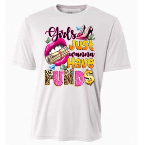 Cool Girl Just Wanna Have Funds Cooling Performance Crew T-Shirt