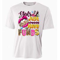 Cool Girl Just Wanna Have Funds Cooling Performance Crew T-Shirt