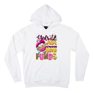 Cool Girl Just Wanna Have Funds Hoodie