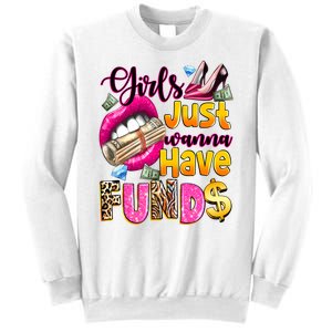 Cool Girl Just Wanna Have Funds Sweatshirt