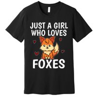 Cute Gift Just A Girl Who Loves Foxes Cute Fox Costume Premium T-Shirt