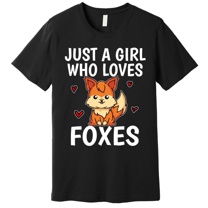 Cute Gift Just A Girl Who Loves Foxes Cute Fox Costume Premium T-Shirt