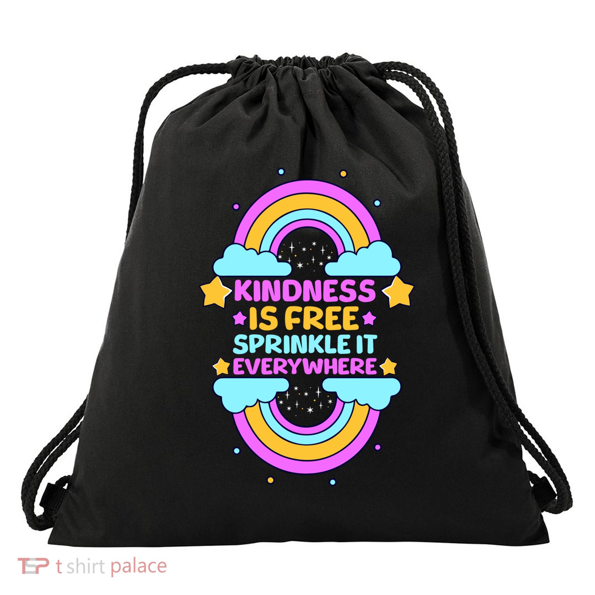Cool Gift Kindness Is Free Sprinkle It Everywhere Positive Message  Drawstring Bag