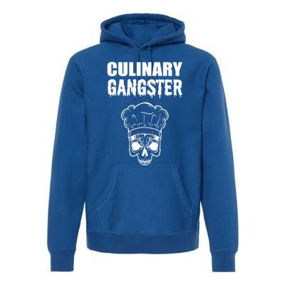 Culinary Gangster Kitchen Ager Gift Premium Hoodie