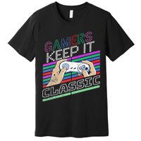 Classic Gamer Keep It Classic Gaming 80s 90s Vintage Cool Premium T-Shirt