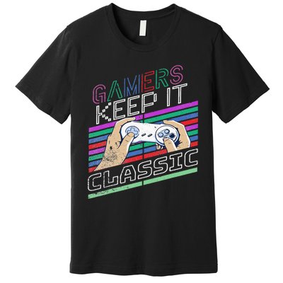 Classic Gamer Keep It Classic Gaming 80s 90s Vintage Cool Premium T-Shirt