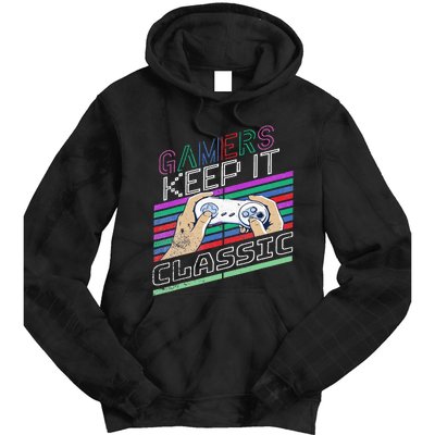 Classic Gamer Keep It Classic Gaming 80s 90s Vintage Cool Tie Dye Hoodie