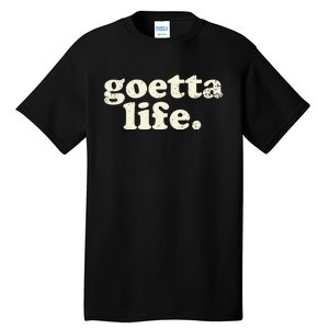 Cincinnati Goetta Life Foodie Souvenir And Gift Tall T-Shirt