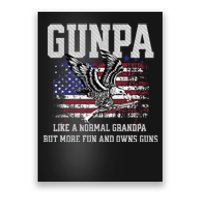 Cool Gunpa Like Normal Grandpa But Own Guns Design Gift Poster