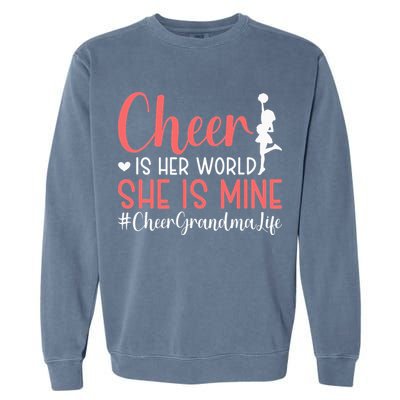 Cheer Grandma Life Cheerleading Grandmother Garment-Dyed Sweatshirt