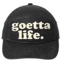 Cincinnati Goetta Life Foodie Souvenir And Gift 7-Panel Snapback Hat