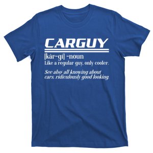 Car Guy Like A Regular Guy Only Cooler Car Gift T-Shirt