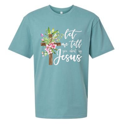 Christian Gift Let Me Tell You About My Jesus Gift Sueded Cloud Jersey T-Shirt