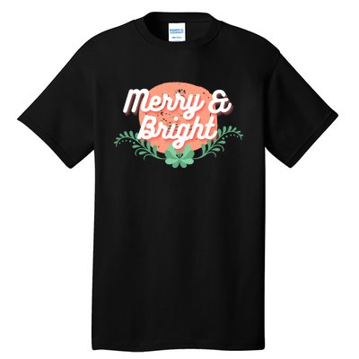 Christmas Graphic Merry And Bright Text Holiday Tall T-Shirt