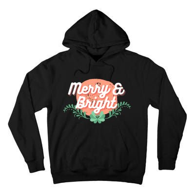 Christmas Graphic Merry And Bright Text Holiday Tall Hoodie