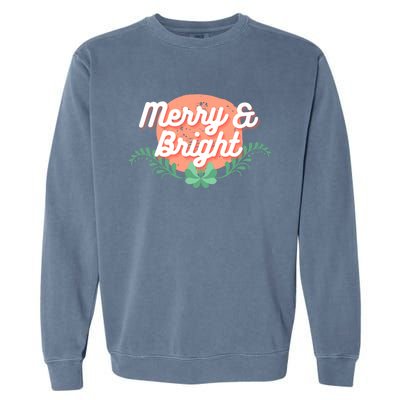 Christmas Graphic Merry And Bright Text Holiday Garment-Dyed Sweatshirt