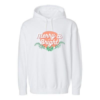 Christmas Graphic Merry And Bright Text Holiday Garment-Dyed Fleece Hoodie