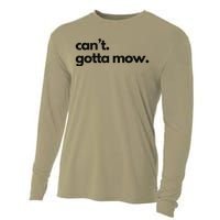 CanT. Gotta Mow. Mowing Lawncare Outdoors Landscape Yard Cooling Performance Long Sleeve Crew