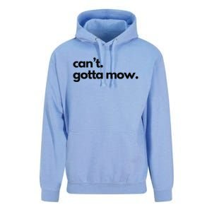 CanT. Gotta Mow. Mowing Lawncare Outdoors Landscape Yard Unisex Surf Hoodie