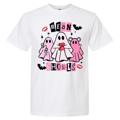 Cute Ghost Mean Ghouls Funny Halloween Costume Spooky Season Garment-Dyed Heavyweight T-Shirt