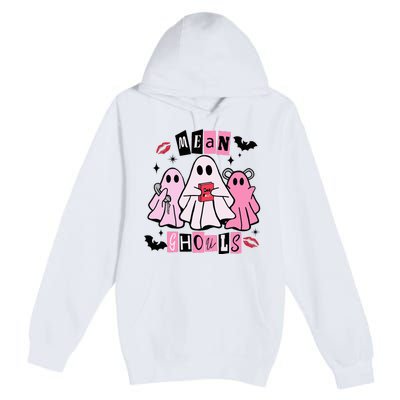 Cute Ghost Mean Ghouls Funny Halloween Costume Spooky Season Premium Pullover Hoodie