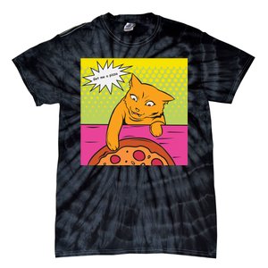 Cat Get Me A Pizza Tie-Dye T-Shirt