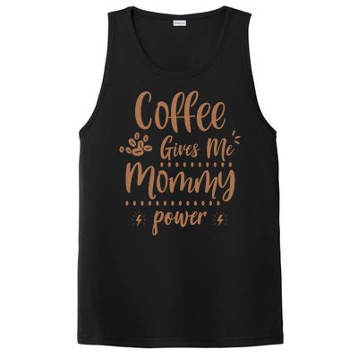 Coffee Gives Me Mommy Power PosiCharge Competitor Tank