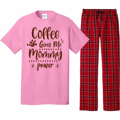 Coffee Gives Me Mommy Power Pajama Set