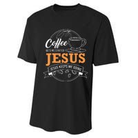 Coffee Gets me Started Jesus Keeps Me Going Coffee Lover Performance Sprint T-Shirt