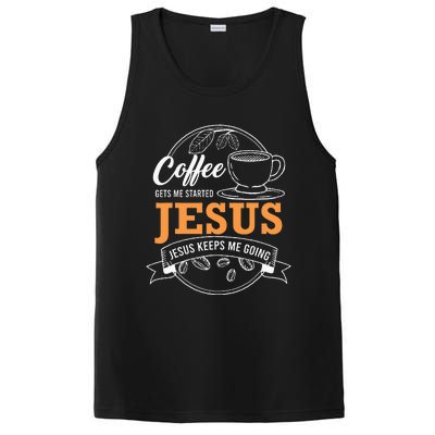 Coffee Gets me Started Jesus Keeps Me Going Coffee Lover PosiCharge Competitor Tank