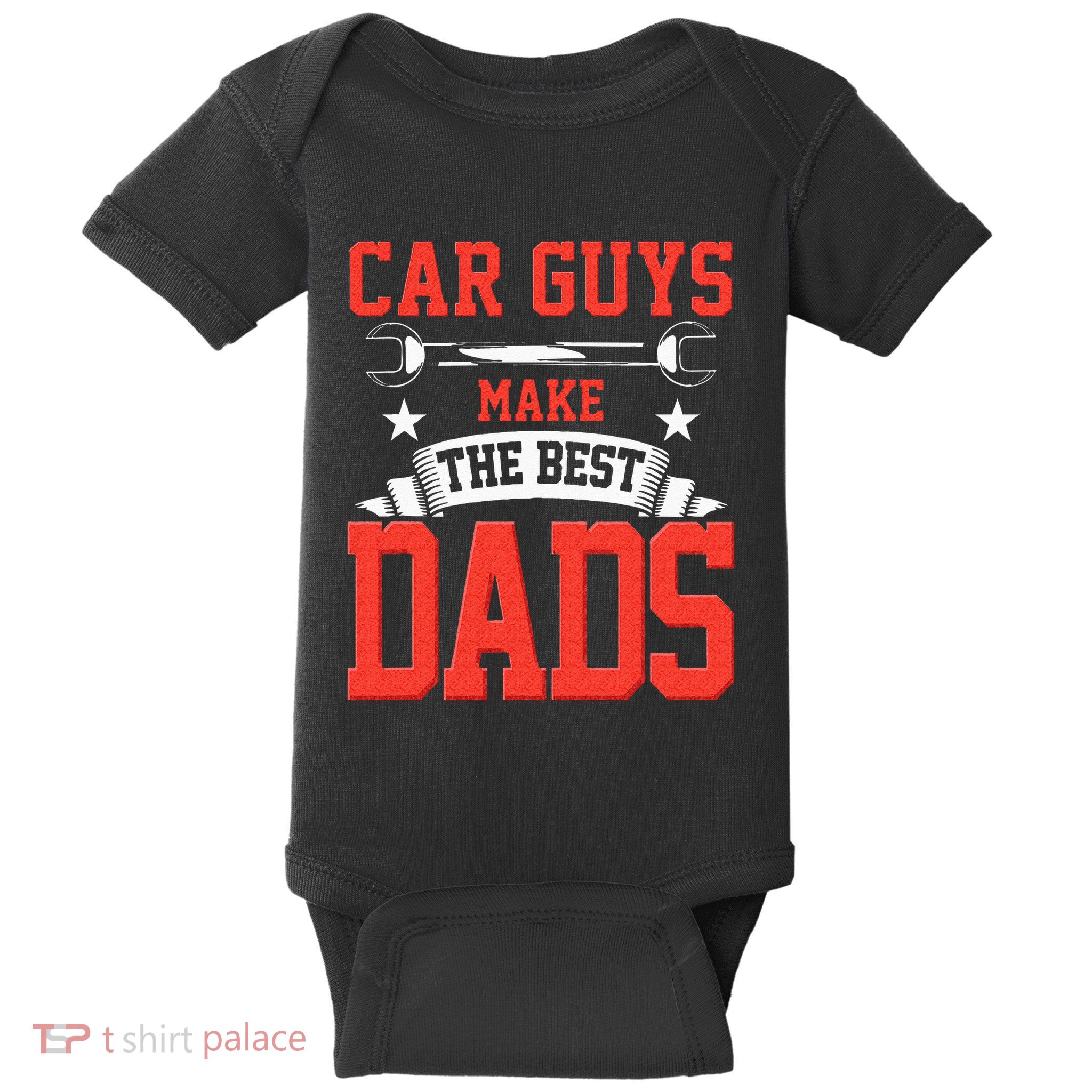 Car Guys Make The Best Dads Gift Funny Garage Mechanic Dad Baby Bodysuit