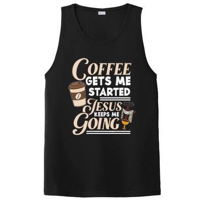 Coffee Gets Me Started Jesus Keeps Me Going Christian PosiCharge Competitor Tank