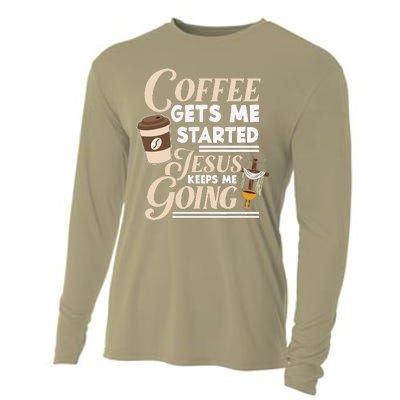 Coffee Gets Me Started Jesus Keeps Me Going Christian Cooling Performance Long Sleeve Crew