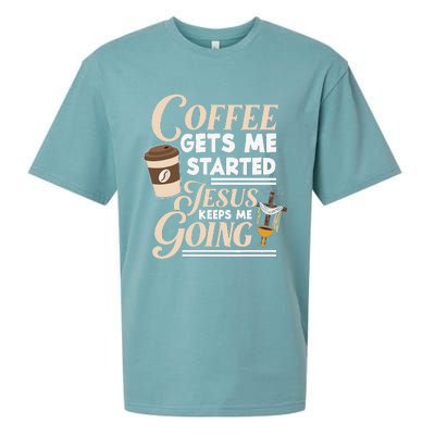 Coffee Gets Me Started Jesus Keeps Me Going Christian Sueded Cloud Jersey T-Shirt