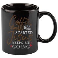 Coffee Gets Me Started Jesus Keeps Me Going Funny Jesus 11oz C Handle Ceramic Mug