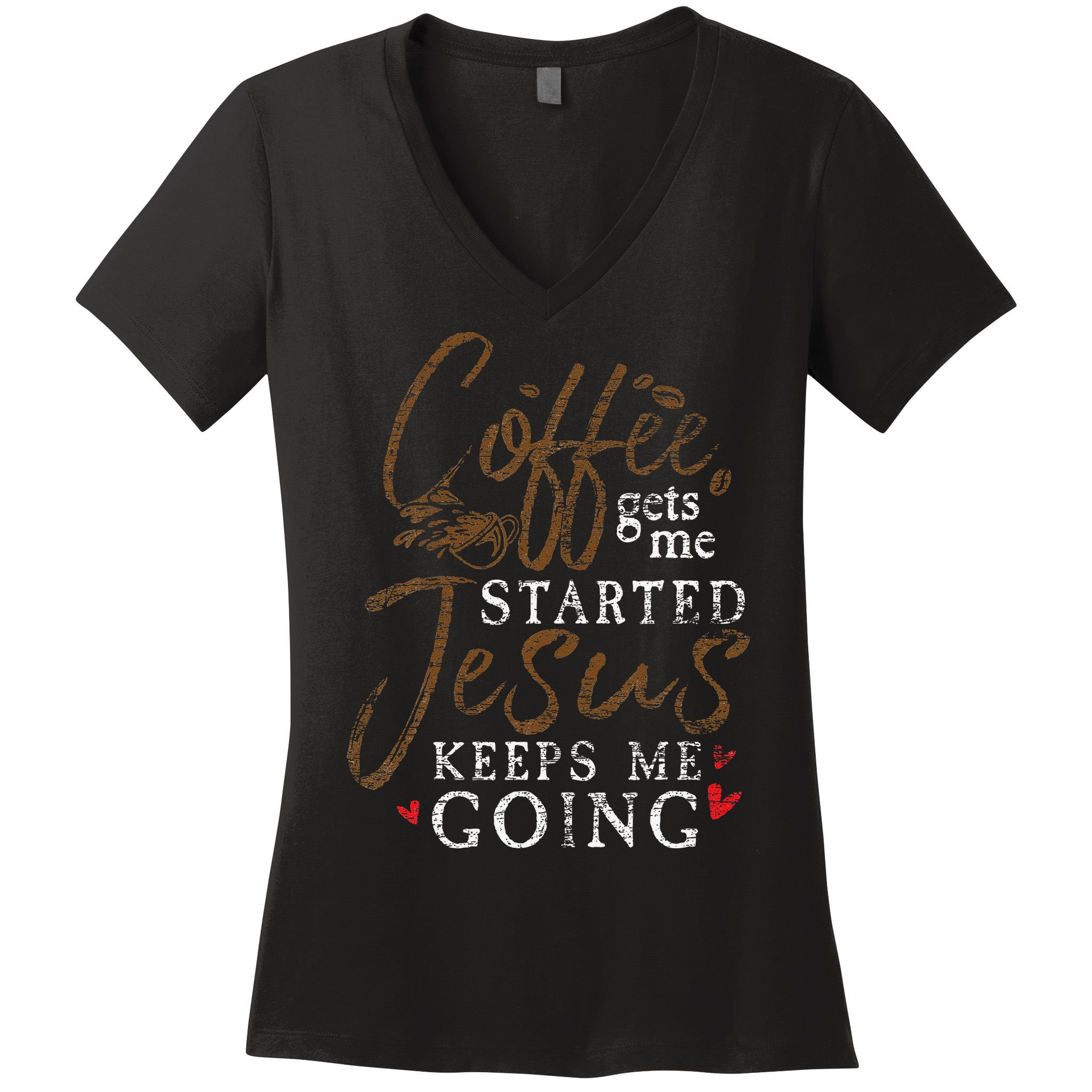 Coffee Gets Me Started Jesus Keeps Me Going Funny Jesus Women's V-Neck T-Shirt