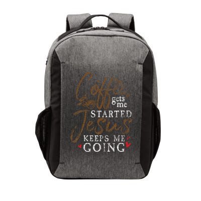 Coffee Gets Me Started Jesus Keeps Me Going Funny Jesus Vector Backpack