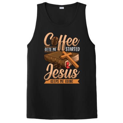 Coffee Gets Me Started Jesus Keeps Me Going Bible Christian Gift PosiCharge Competitor Tank