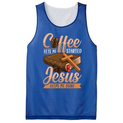 Coffee Gets Me Started Jesus Keeps Me Going Bible Christian Gift Mesh Reversible Basketball Jersey Tank