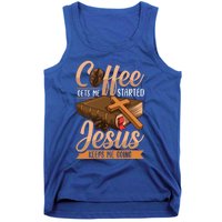 Coffee Gets Me Started Jesus Keeps Me Going Bible Christian Gift Tank Top